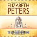 The Last Camel Died at Noon