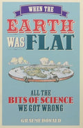 When the Earth Was Flat