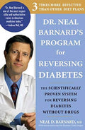 Dr. Neal Barnard's Program for Reversing Diabetes