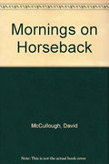Mornings on Horseback