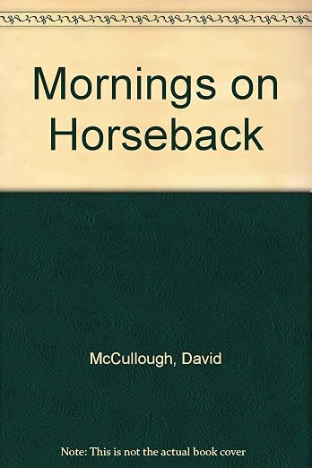 Mornings on Horseback