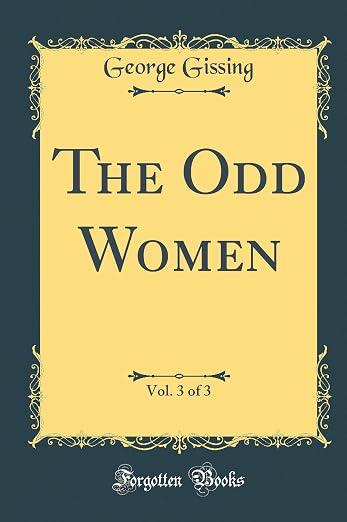 The Odd Women, Vol. 3 of 3