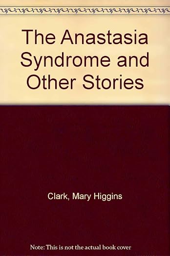 The Anastasia Syndrome and Other Stories
