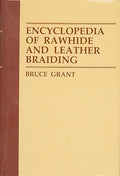 Encyclopedia of rawhide and leather braiding.