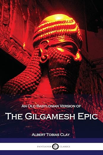 An Old Babylonian Version of the Gilgamesh Epic