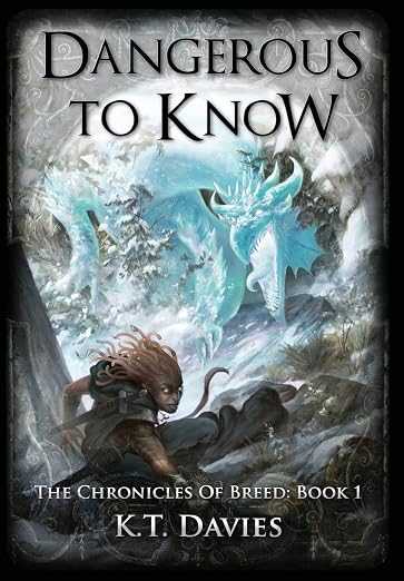 Dangerous To Know : The Chronicles of Breed