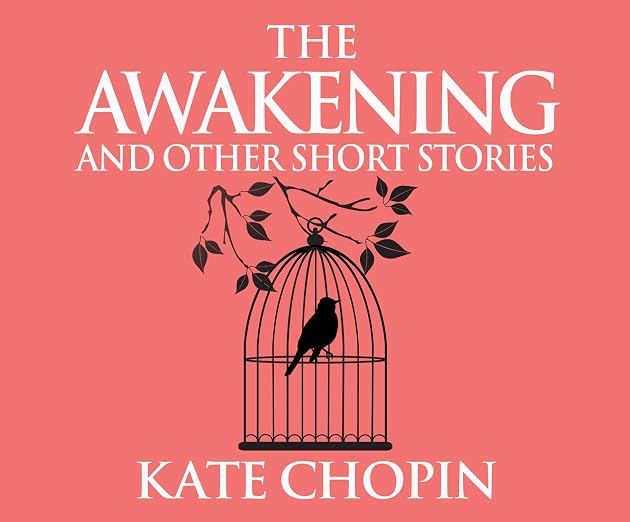 The Awakening and Other Short Stories