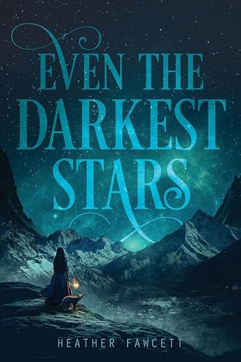 Even the Darkest Stars