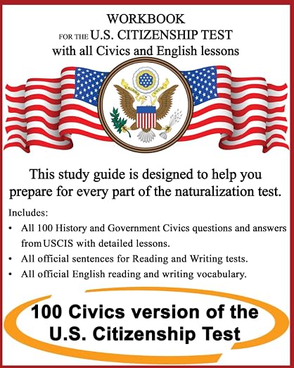 Workbook for the US Citizenship test with all Civics and English lessons