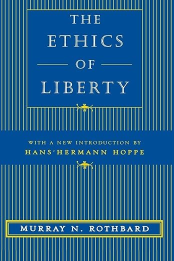 The ethics of liberty