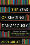 The year of reading dangerously