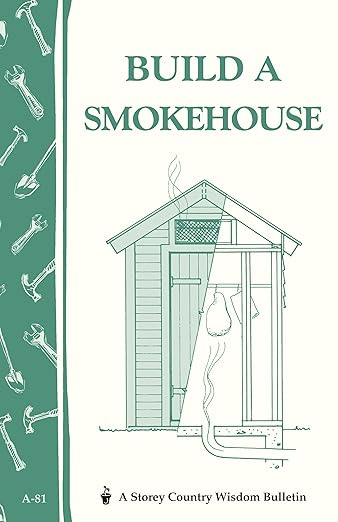 Build a Smokehouse