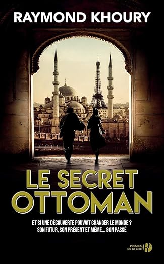 Le Secret Ottoman (French Edition)