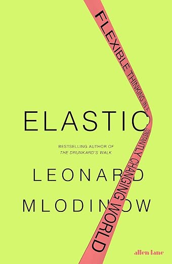 Elastic [Paperback] [Mar 20, 2018] MLODINOW LEONARD