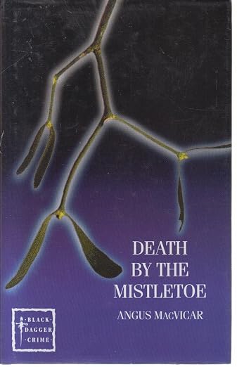 Death by the Mistletoe