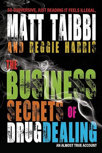 The Business Secrets of Drug Dealing