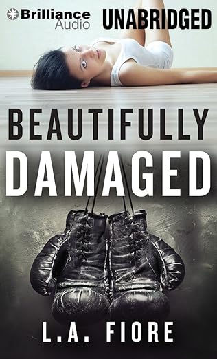 Beautifully Damaged