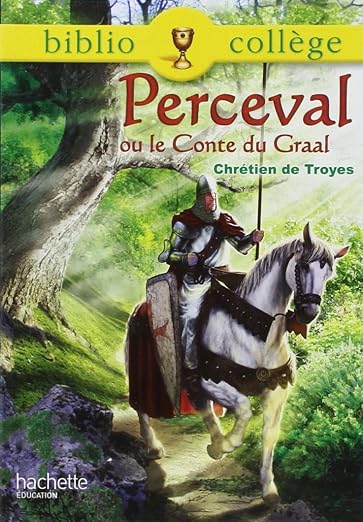Perceval Ou Le Conte Du Graal (French Edition)