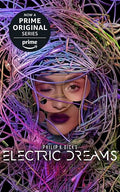 Philip K. Dick's Electric Dreams