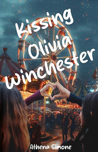 Kissing Olivia Winchester