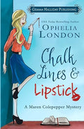 Chalk lines & lipstick