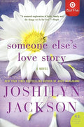 Someone Else's Love Story (SIGNED BY AUTHOR)
