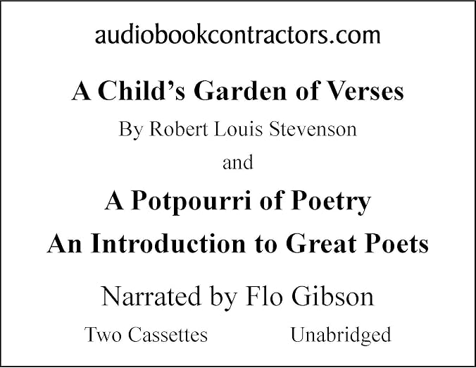 A Child's Garden of Verses and a Potpourri of Poetry