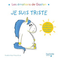 Les émotions de Gaston - Je suis triste