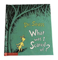 What was I scared of?