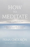 How to Meditate