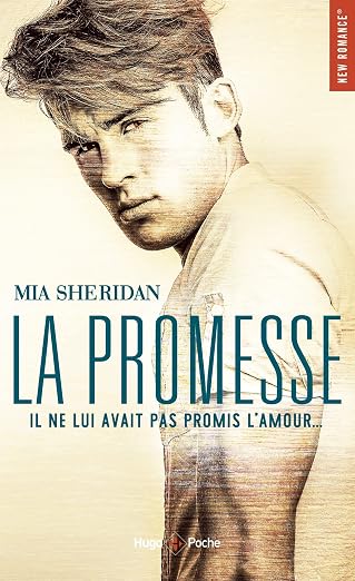 La promesse - Il ne lui avait pas promis l'amour... (New romance) (French Edition)