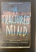 FRACTURED MIND, A