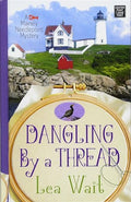 Dangling by a Thread