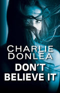 Don't believe it