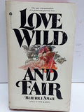 Love Wild and Fair