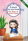Diario de Ana Frank (bilingüe) / The diary of Anne Frank (bilingual) (Spanish Edition) (Spanish and English Edition)