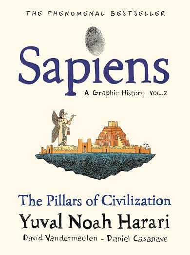 SAPIENS : A GRAPHIC HISTORY, VOLUME 2
