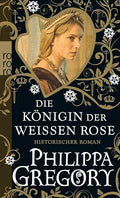 Die Königin der Weißen Rose
