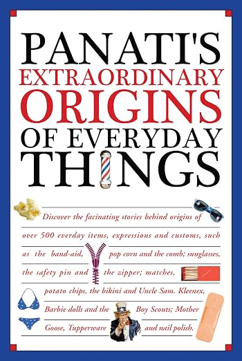 Panati's extraordinary origins of everyday things