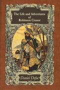 The Life and Adventures of Robinson Crusoe