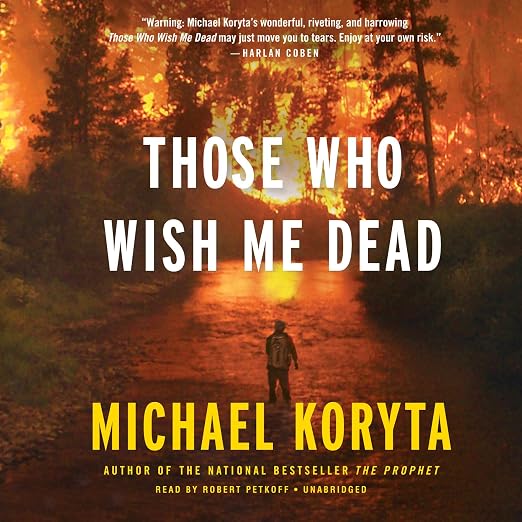 Those Who Wish Me Dead