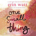 One Small Thing