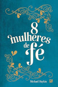 8 Mulheres de Fé