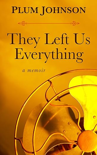 They Left Us Everything
