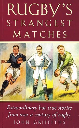 Rugby's Strangest Matches