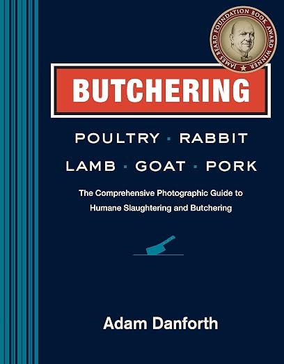 Butchering poultry, rabbit, lamb, goat, and pork