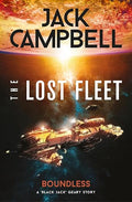 The Lost Fleet : Outlands - Boundless