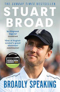 Stuart Broad : Broadly Speaking