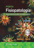 Porth. Fisiopatología: Alteraciones de la salud, conceptos básicos (Spanish Edition)