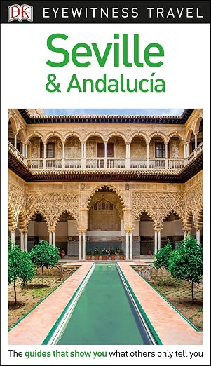 DK Eyewitness Travel Guide Seville and Andalucía